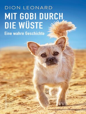 cover image of Mit Gobi durch die Wüste--eine wahre Geschichte